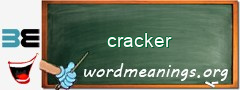 WordMeaning blackboard for cracker
